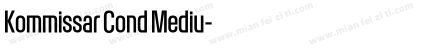 Kommissar Cond Mediu字体转换